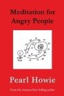 Meditation for Angry People Cover Image