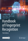 Handbook of Fingerprint Recognition By Davide Maltoni, Dario Maio, Anil K. Jain Cover Image