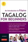 Tagalog for Beginners: An Introduction to Filipino, the National Language of the Philippines (Online Audio Included) [With MP3] Cover Image