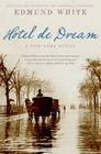 Hotel de Dream: A New York Novel Cover Image