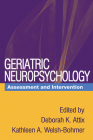 Geriatric Neuropsychology: Assessment and Intervention Cover Image