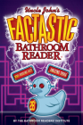 Uncle John's FACTASTIC Bathroom Reader (Uncle John's Bathroom Reader Annual) Cover Image