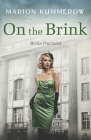 On the Brink: A Gripping Post World War Two Historical Novel By Marion Kummerow Cover Image
