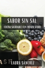 Sabor sin Sal: Cocina Saludable con Menos Sodio Cover Image
