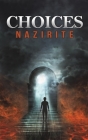 Choices By Nazirite Cover Image