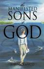 The Manifested Sons of God Cover Image