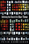 Defining the Church for Our Time By Peter Schmiechen Cover Image