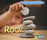Rock (Exploring Materials) Cover Image