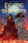 Escaping Mr. Rochester By L.L. McKinney Cover Image
