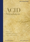 Acid Stimulation By Syed A. Ali, Carl Montgomery, Leonard Kalfayan Cover Image
