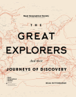 The Great Explorers: And Their Journeys of Discovery Cover Image