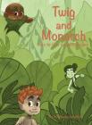 Twig and Monarch By Elsie Goodwin Gregory Cover Image