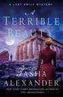 A Terrible Beauty: A Lady Emily Mystery (Lady Emily Mysteries #11) By Tasha Alexander Cover Image