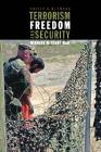 Terrorism, Freedom, and Security: Winning Without War (Belfer Center Studies in International Security) Cover Image
