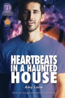 Heartbeats in a Haunted House (Hedge Witches Lonely Hearts Club #4) Cover Image