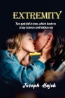 Extremity: Two pals fall in love, which leads to crazy science and lesbian sex Cover Image