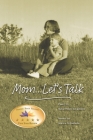 Mom... Let's Talk By Jeanne Schaeberle Cover Image