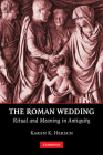 The Roman Wedding By Karen K. Hersch Cover Image