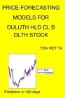 Price-Forecasting Models for Duluth Hld Cl B DLTH Stock By Ton Viet Ta Cover Image