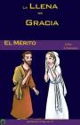 El Mérito (La Llena de Gracia #2) By Lamb Books Cover Image