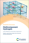 Multicomponent Hydrogels: Smart Materials for Biomedical Applications By Jagan Mohan Dodda (Editor), Kalim Deshmukh (Editor), Deon Bezuidenhout (Editor) Cover Image