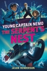 The Serpent's Nest: Young Captain Nemo Cover Image