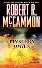 Mystery Walk By Robert McCammon Cover Image