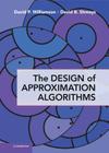 The Design of Approximation Algorithms By David P. Williamson, David B. Shmoys Cover Image