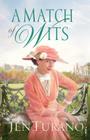 A Match of Wits By Jen Turano Cover Image