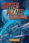 The Jupiter Pirates #3: The Rise of Earth Cover Image