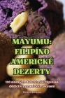 Mayumu: Filipíno Americké Dezerty Cover Image
