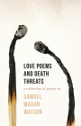 Love Poems and Death Threats Cover Image