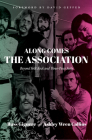 Along Comes the Association: Beyond Folk Rock and Three-Piece Suits By Russ Giguere, Ashley Wren Collins, David Geffen (Foreword by) Cover Image