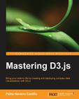 Mastering D3.Js By Pablo Navarro Cover Image