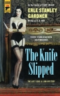 The Knife Slipped (Cool and Lam) By Erle Stanley Gardner Cover Image