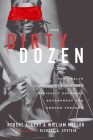 The Dirty Dozen: How Twelve Supreme Court Cases Radically Expanded Government and Eroded Freedom Cover Image