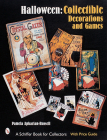 Halloween: Collectible Decorations and Games (Schiffer Book for Collectors) Cover Image