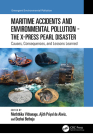 Maritime Accidents and Environmental Pollution - The X-Press Pearl Disaster: Causes, Consequences, and Lessons Learned By Meththika Vithanage (Editor), Ajith Priyal de Alwis (Editor), Deshai Botheju (Editor) Cover Image