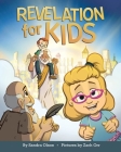 Revelation for Kids By Sandra Olson Cover Image