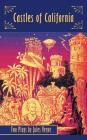 Castles of California: Two Plays by Jules Verne (hardback) Cover Image