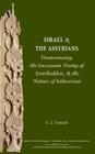 Israel and the Assyrians: Deuteronomy, the Succession Treaty of Esarhaddon, and the Nature of Subversion (Ancient Near East Monographs #8) By Carly Crouch, C. L. Crouch Cover Image