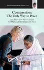 Compassion, The Only Way To Peace: Paris Speech By Sri Mata Amritanandamayi Devi, Swami Amritaswarupananda Puri (Translator), Amma (Other) Cover Image