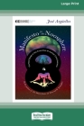 Manifesto for the Noosphere: The Next Stage in the Evolution of Human Consciousness (16pt Large Print Edition) By Jose Arguelles Cover Image