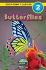 Butterflies: Animals That Make a Difference! (Engaging Readers, Level 2) Cover Image