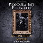 My Brother's Keeper By Reshonda Tate Billingsley, Janina Edwards (Read by) Cover Image