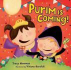 Purim Is Coming! By Tracy Newman, Viviana Garofoli (Illustrator) Cover Image