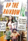 Up the Rainbow: The Complete Short Fiction of Susan Casper By Susan Casper, Gardner Dozois (Editor), Michael Swanwick (Introduction by) Cover Image