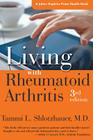 Living with Rheumatoid Arthritis (Johns Hopkins Press Health Books) By Tammi L. Shlotzhauer Cover Image