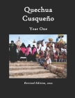 Quechua Cusqueño, Year One: Revised Edition, 2022 By Douglas Cooke Cover Image