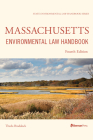 Massachusetts Environmental Law Handbook (State Environmental Law Handbooks) By Theda Braddock Cover Image